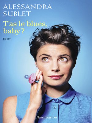 cover image of T'as le blues, baby ?